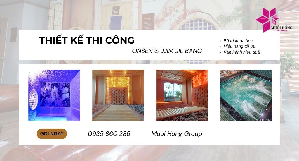 Thi công lắp đặt Onsen JjimJilBang chuẩn sao