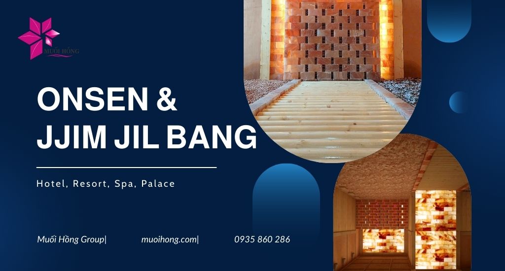 Thi công Onsen & Jjim Jil Bang chuẩn sao