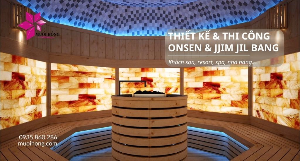 Thi công spa đá muối Jjimjilbang kinh doanh