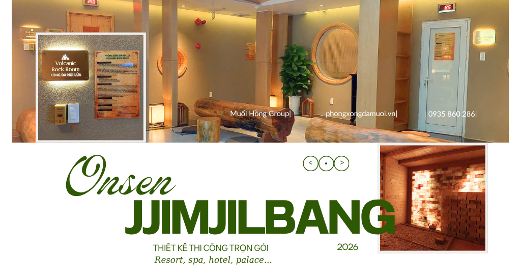 Thi công spa Onsen JjimJilBang hotel